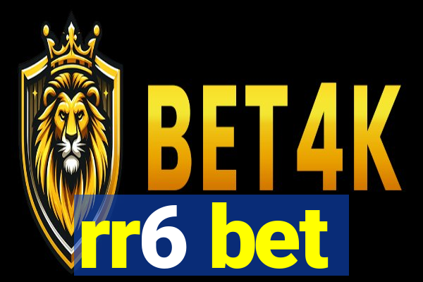 rr6 bet